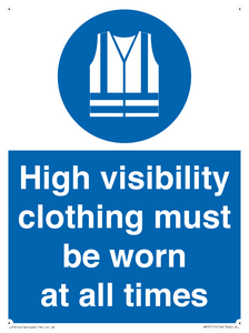 High visibility clothing must be worn Mandatory Sign